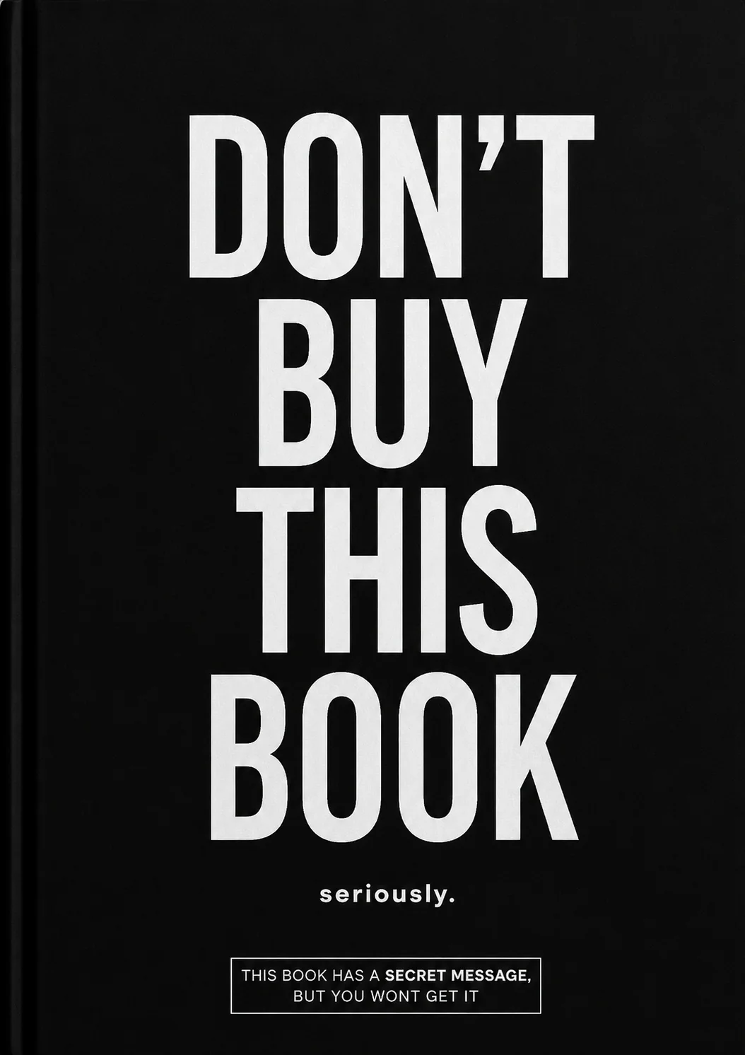Cover of Don't Buy This Book